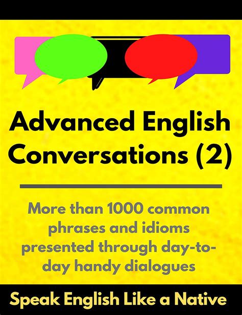 Advanced English Conversations .